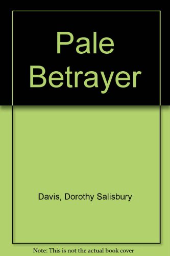 Stock image for Pale Betrayer for sale by Antiquariat Armebooks