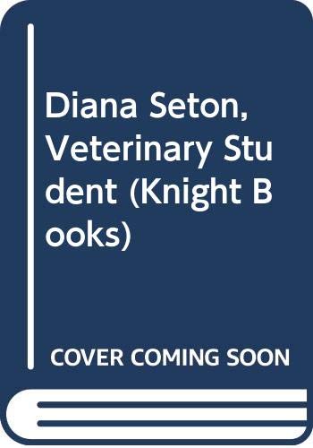 9780340152218: Diana Seton, Veterinary Student (Knight Books)