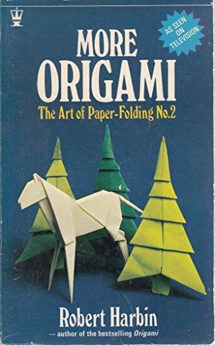 Beispielbild fr More Origami : The Art of Paper-Folding zum Verkauf von Better World Books