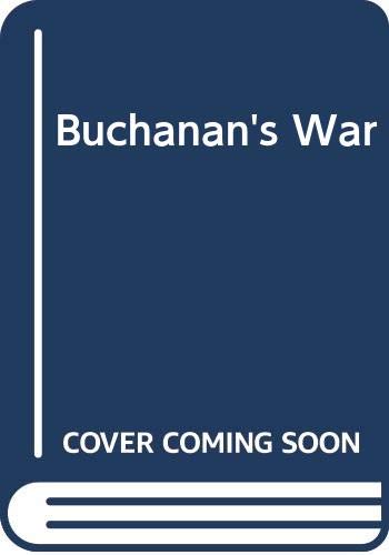 Beispielbild fr Buchanan's War zum Verkauf von medimops
