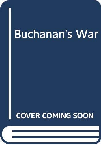 Stock image for Buchanan's War for sale by RIVERLEE BOOKS