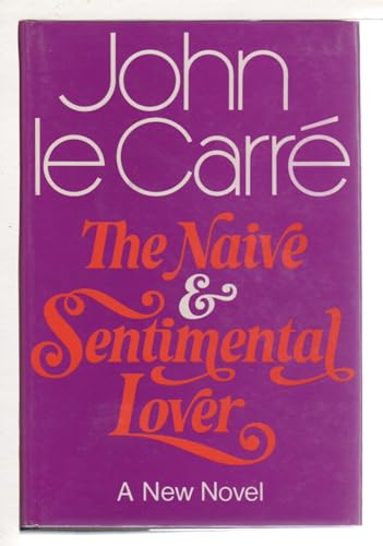 Stock image for The Naive and Sentimental Lover for sale by Better World Books