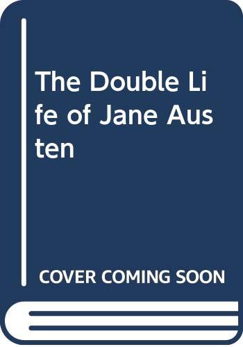 The Double Life of Jane Austen
