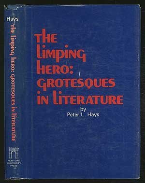 9780340157978: The Limping Hero: Grotesques in Literature.