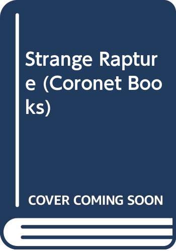 Beispielbild fr Strange Rapture (Coronet Books) zum Verkauf von AwesomeBooks
