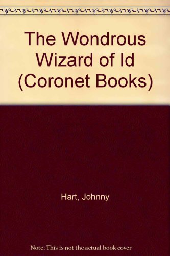 Stock image for The Wondrous Wizard of Id for sale by ThriftBooks-Dallas