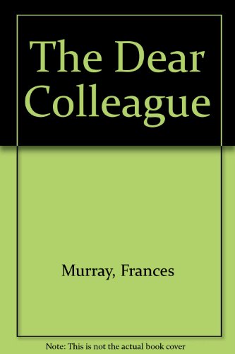 9780340158623: The Dear Colleague