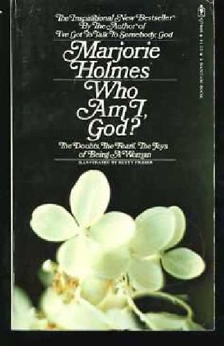 Who Am I, God? (9780340159156) by Holmes, Marjorie