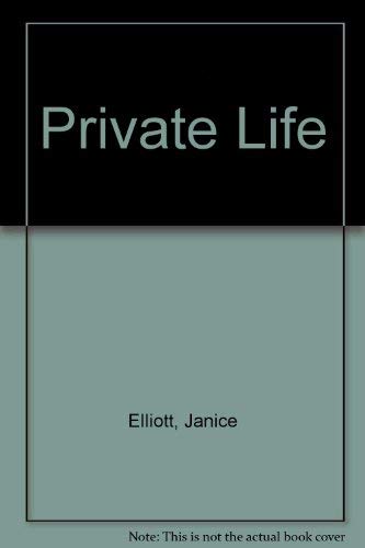 Imagen de archivo de Private Life - Elliott, Janice a la venta por Big Star Books