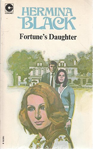 Fortune's Daughter (Coronet Books) (9780340160794) by Hermina Black