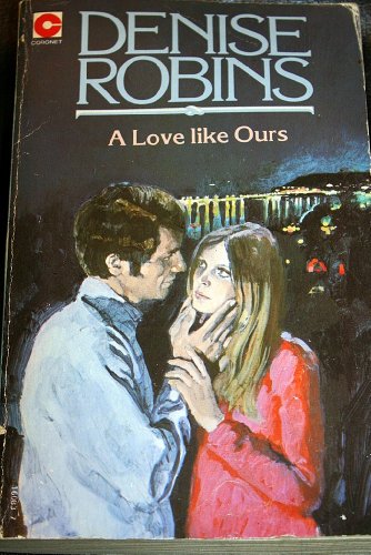 Beispielbild fr Love Like Ours (Coronet Books) zum Verkauf von WorldofBooks