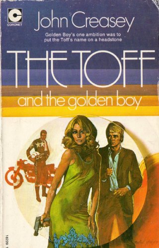 Toff and the Golden Boy (9780340162200) by John Creasey