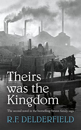 9780340162255: Theirs Was the Kingdom (The Swann Family Saga: Volume 2)