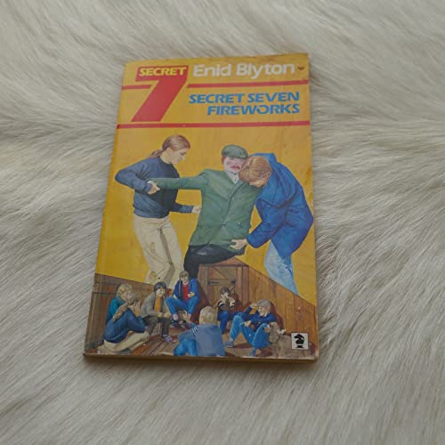 Secret Seven and the Fireworks - Enid Blyton