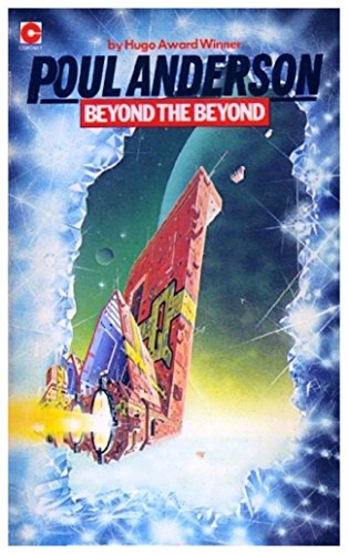 Stock image for Beyond the Beyond (Coronet Books) Anderson, Poul for sale by Re-Read Ltd