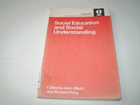 Beispielbild fr Social Education and Social Understanding (Unibooks) zum Verkauf von AwesomeBooks