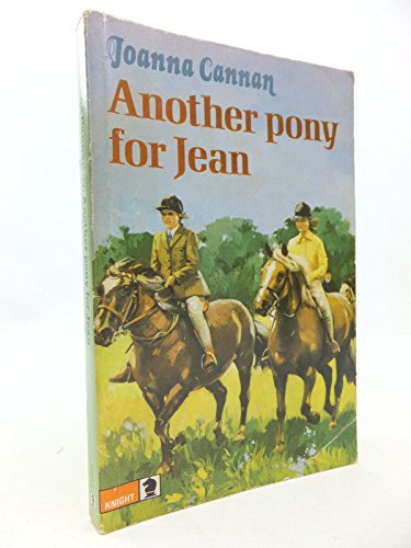 9780340164044: Another Pony for Jean Kgt Paperback Joanna Cannan