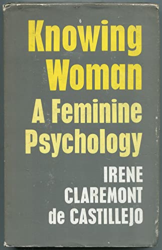 9780340165157: Knowing Woman: A Feminine Psychology