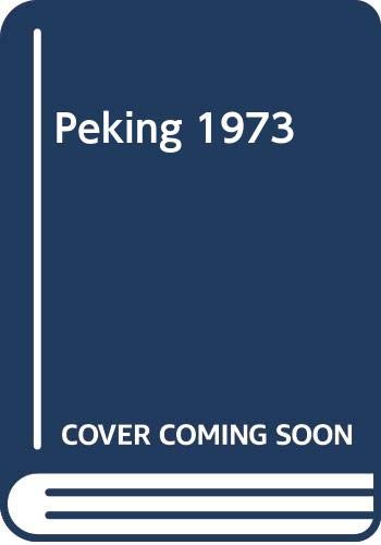 Stock image for Peking 1973 for sale by medimops