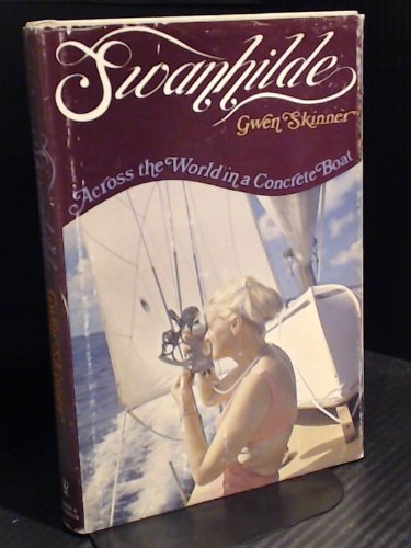 9780340166079: "Swanhilde": Across the World in a Concrete Boat