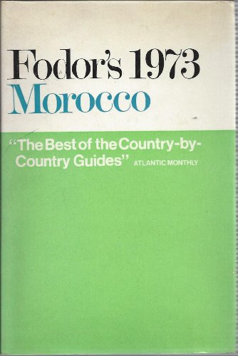 Imagen de archivo de Fodor's Morocco 1973 a la venta por West End Books