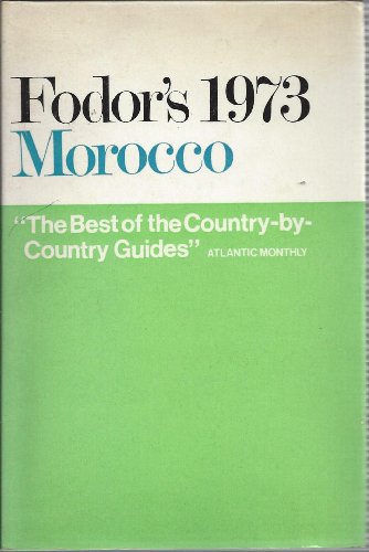 Stock image for Fodor's Morocco 1973 for sale by West End Books