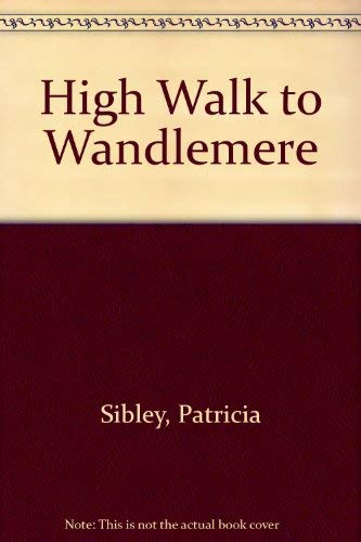 High Walk to Wandlemere
