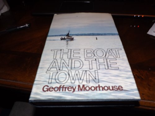 9780340166932: The Boat and the Town