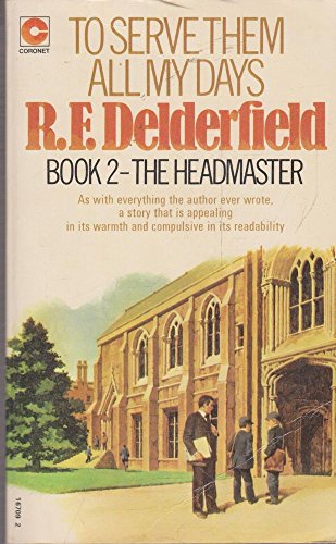 Stock image for The Headmaster (To Serve Them All My Days, Book 2) for sale by ThriftBooks-Atlanta