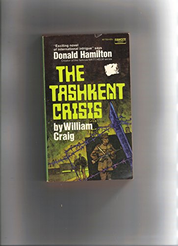 The Tashkent Crisis (9780340167281) by Craig, William