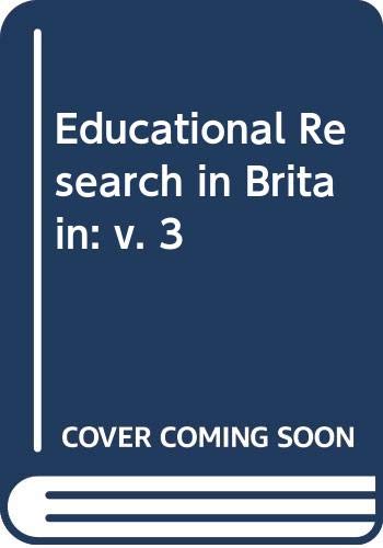 Beispielbild fr Educational Research in Britain: v. 3 zum Verkauf von HALCYON BOOKS