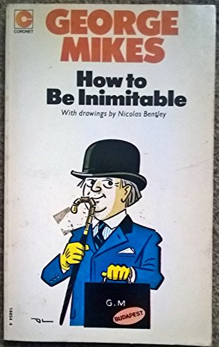 Beispielbild fr How To Be Inimitable zum Verkauf von ThriftBooks-Dallas