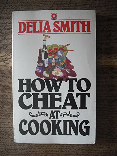 Beispielbild fr How to Cheat at Cooking (Coronet Books) zum Verkauf von AwesomeBooks