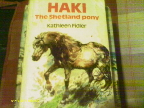 Haki the Shetland Pony (9780340169476) by Fidler, Kathleen