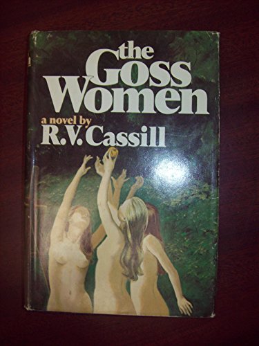 The Goss Women (9780340169711) by R.V. Cassill