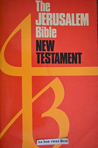 Beispielbild fr The Jerusalem Bible : New Testament zum Verkauf von ThriftBooks-Dallas