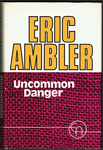 9780340172971: Uncommon Danger