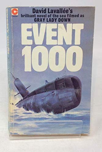 Stock image for Event 1000 (Now Filmed As Gray Lady Down) for sale by POQUETTE'S BOOKS
