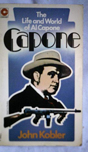 Beispielbild fr Capone: The life and world of Al Capone zum Verkauf von WorldofBooks
