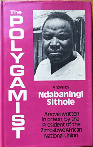 The Polygamist - Sithole, Ndabaningi