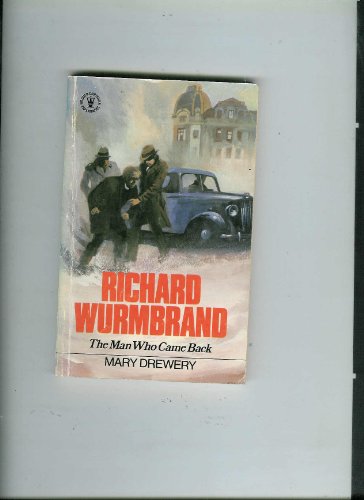 9780340177693: Richard Wurmbrand: The Man Who Came Back