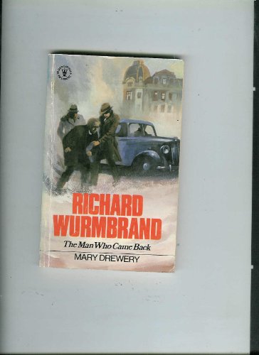 Stock image for Richard Wurmbrand: The Man Who Came Back for sale by WorldofBooks