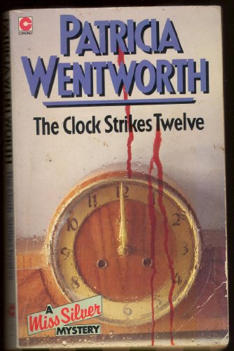 The Clock Strikes Twelve (9780340178324) by Patricia Wentworth