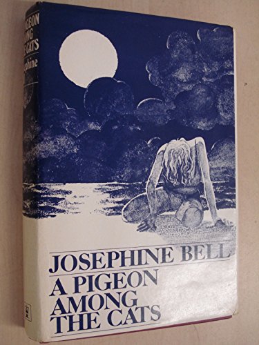 Stock image for Pigeon Among the Cats Bell, Josephine for sale by Love2Love Books