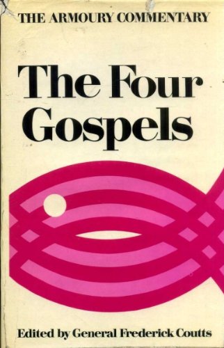 9780340179918: Four Gospels (Armoury Commentary)