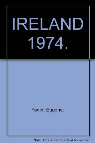 IRELAND 1974. (9780340180204) by Fodor's Travel Publications Inc.