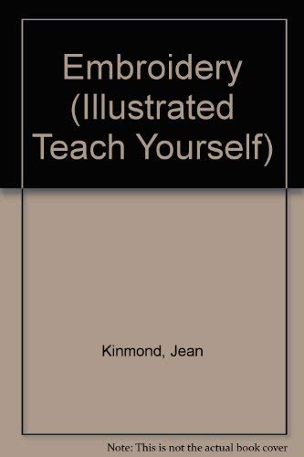 9780340180532: Embroidery (Illustrated Teach Yourself S.)