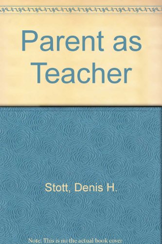 Stock image for Parent as Teacher for sale by Kennys Bookstore