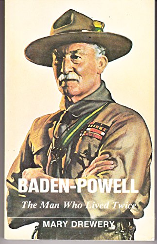 9780340181027: Baden-Powell: The Man Who Lived Twice