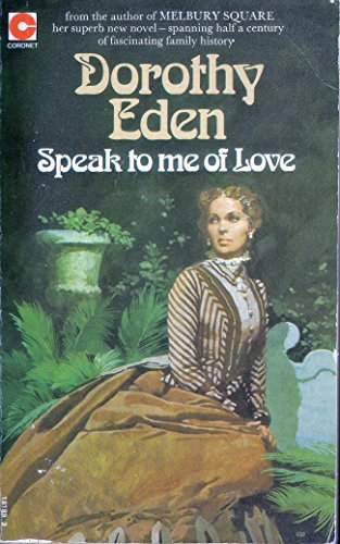 Speak to Me of Love (9780340181898) by Dorothy Eden